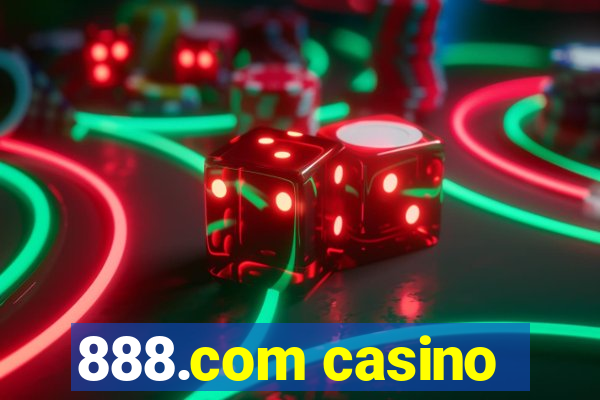 888.com casino