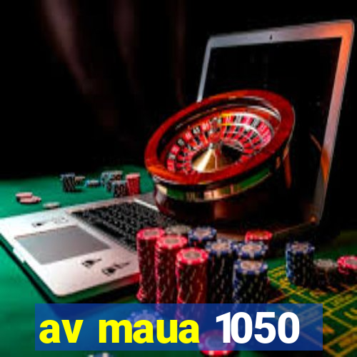 av maua 1050