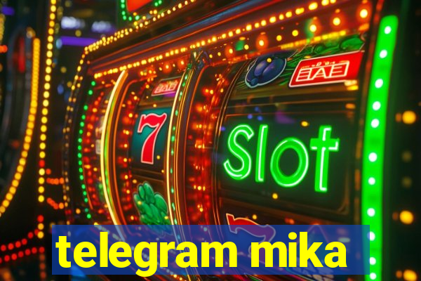 telegram mika