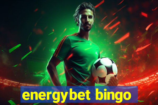 energybet bingo