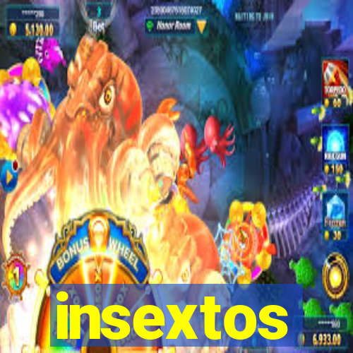 insextos