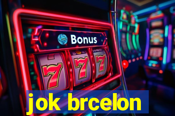 jok brcelon