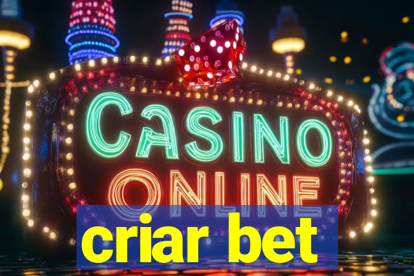 criar bet