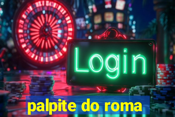 palpite do roma