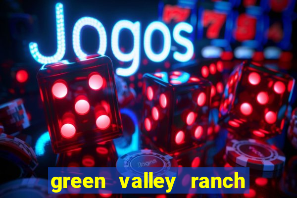 green valley ranch casino resort