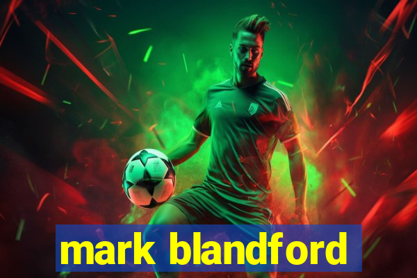 mark blandford