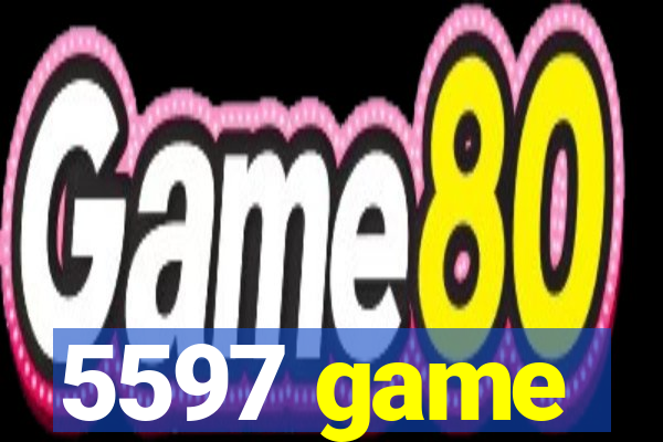 5597 game