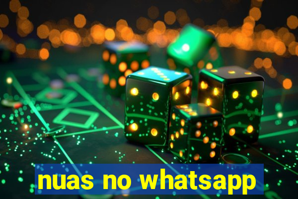 nuas no whatsapp