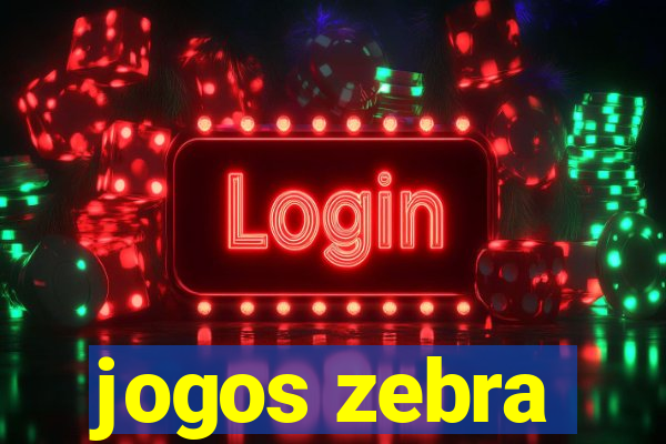 jogos zebra