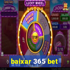 baixar 365 bet