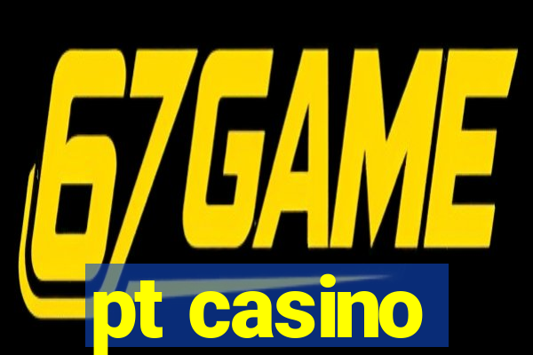 pt casino