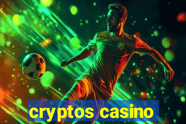 cryptos casino