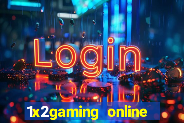 1x2gaming online casino sites