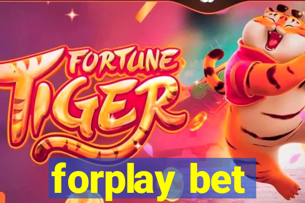 forplay bet