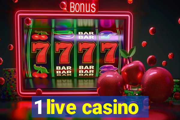 1 live casino