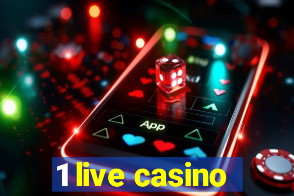 1 live casino