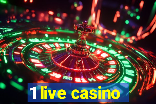 1 live casino