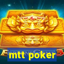 mtt poker