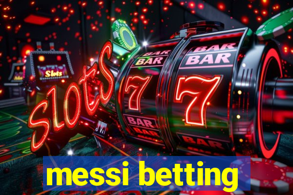 messi betting