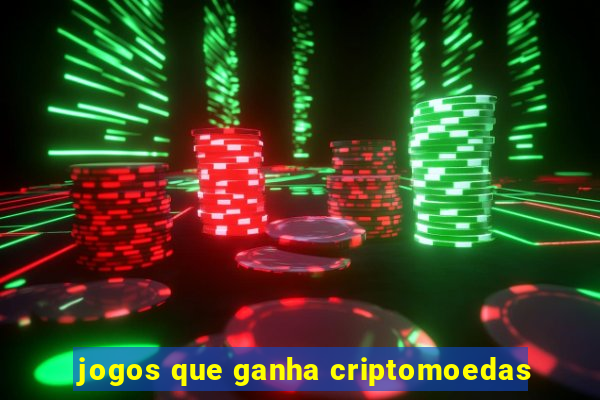 jogos que ganha criptomoedas