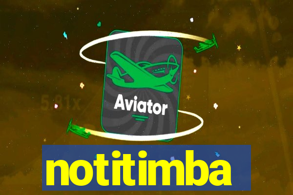 notitimba