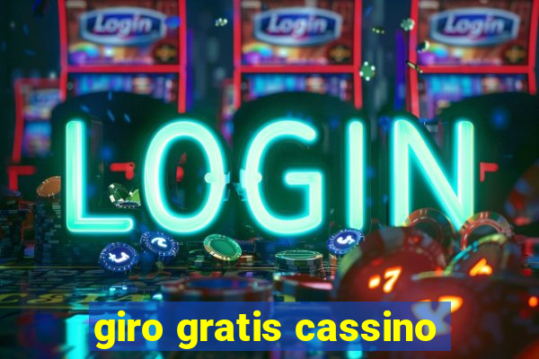 giro gratis cassino