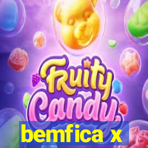 bemfica x