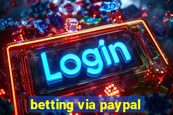 betting via paypal