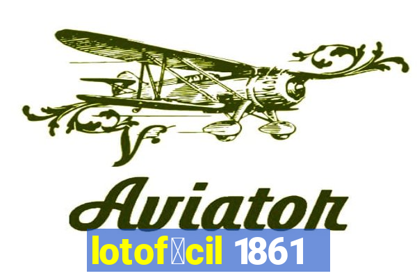 lotof谩cil 1861