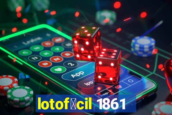 lotof谩cil 1861