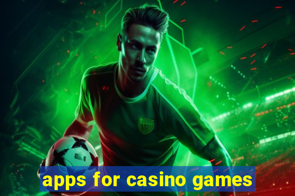 apps for casino games