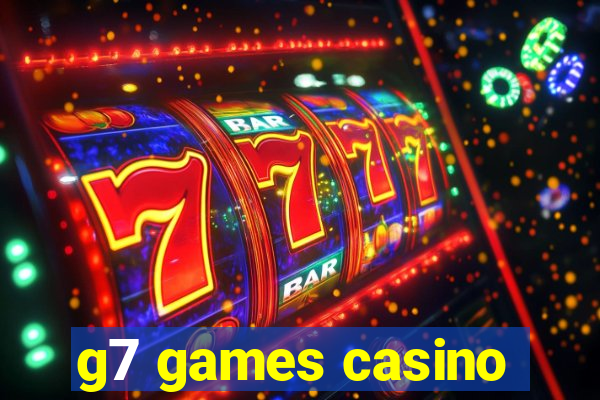 g7 games casino