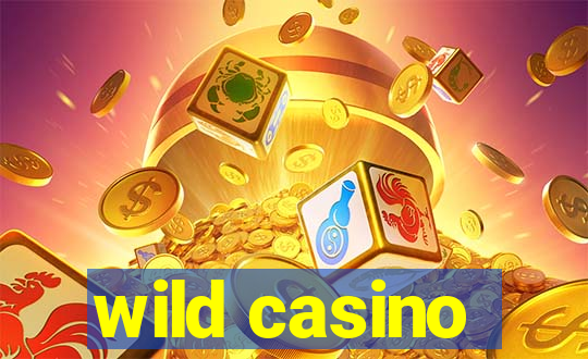 wild casino