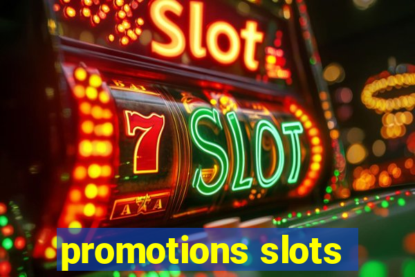 promotions slots