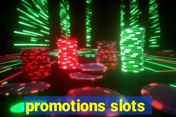 promotions slots