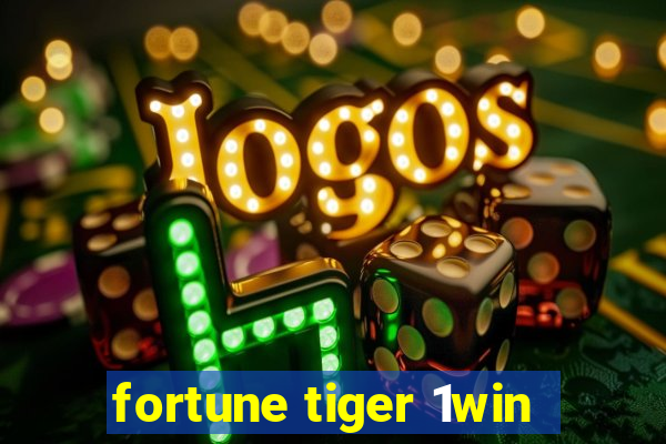 fortune tiger 1win