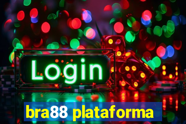 bra88 plataforma