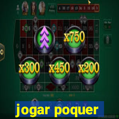 jogar poquer