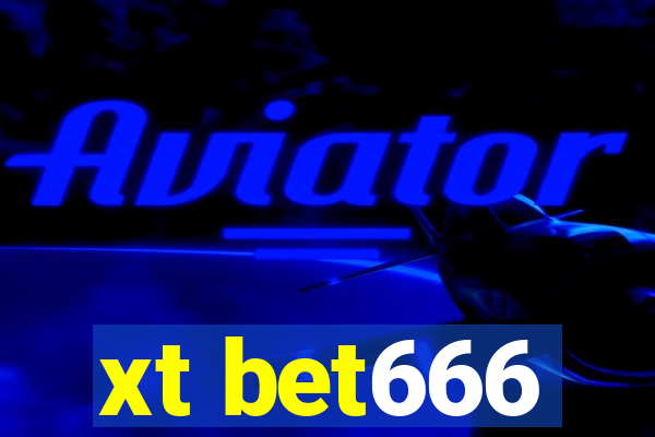 xt bet666