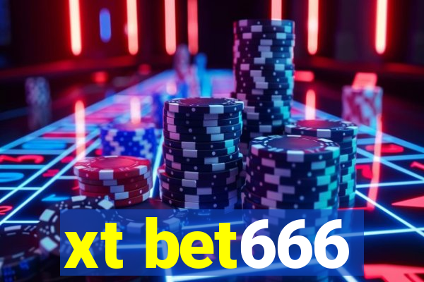 xt bet666