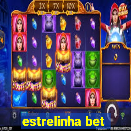 estrelinha bet