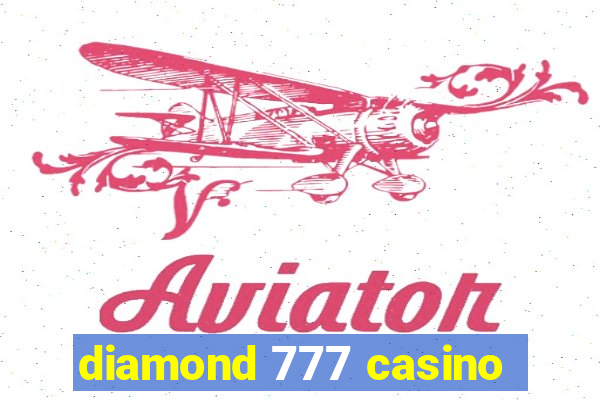 diamond 777 casino