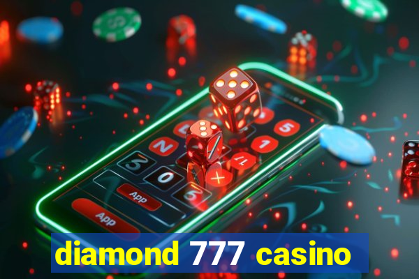 diamond 777 casino