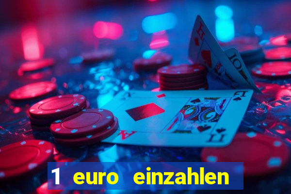 1 euro einzahlen casino 2023