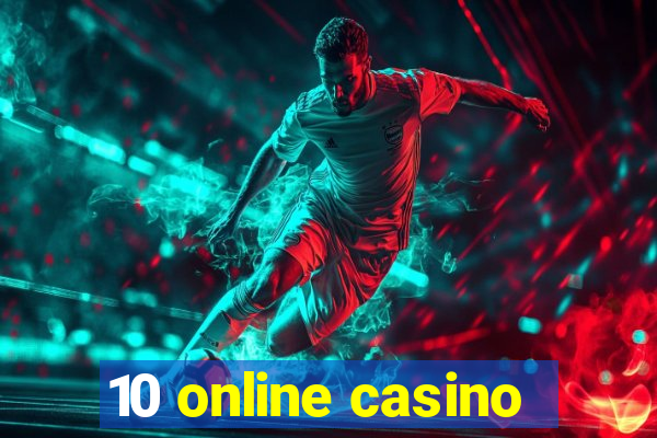 10 online casino