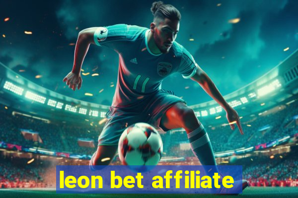 leon bet affiliate