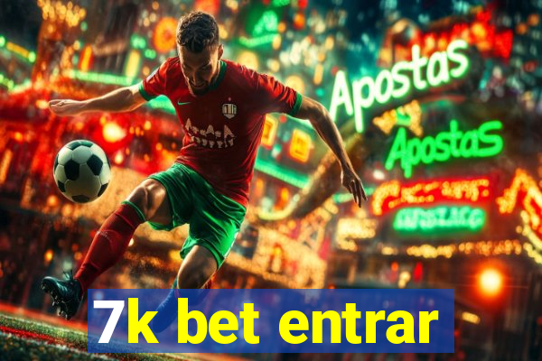 7k bet entrar