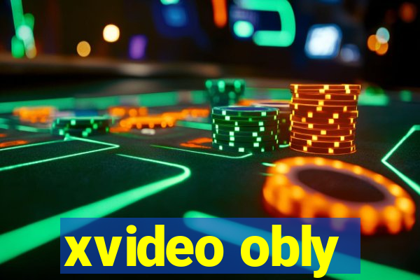 xvideo obly