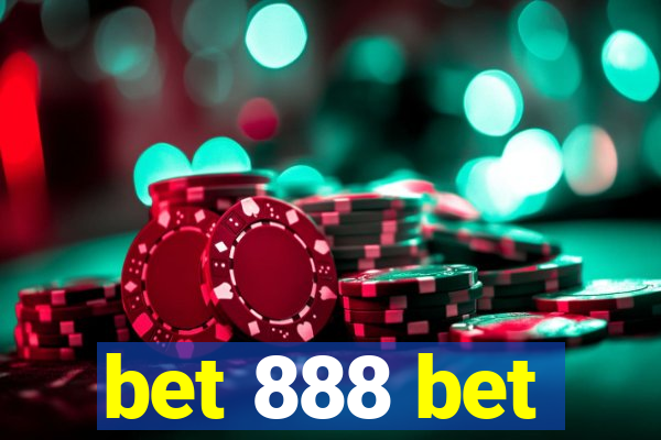 bet 888 bet