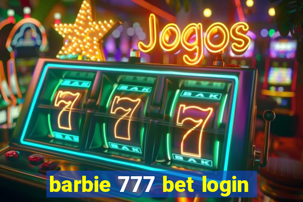 barbie 777 bet login